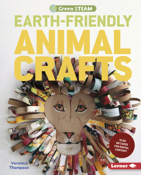 Green STEAM: Earth Friendly Animal Crafts
