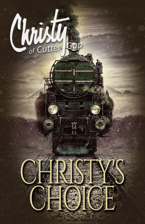 Christy's Choice: Christy of Cutter Gap #6